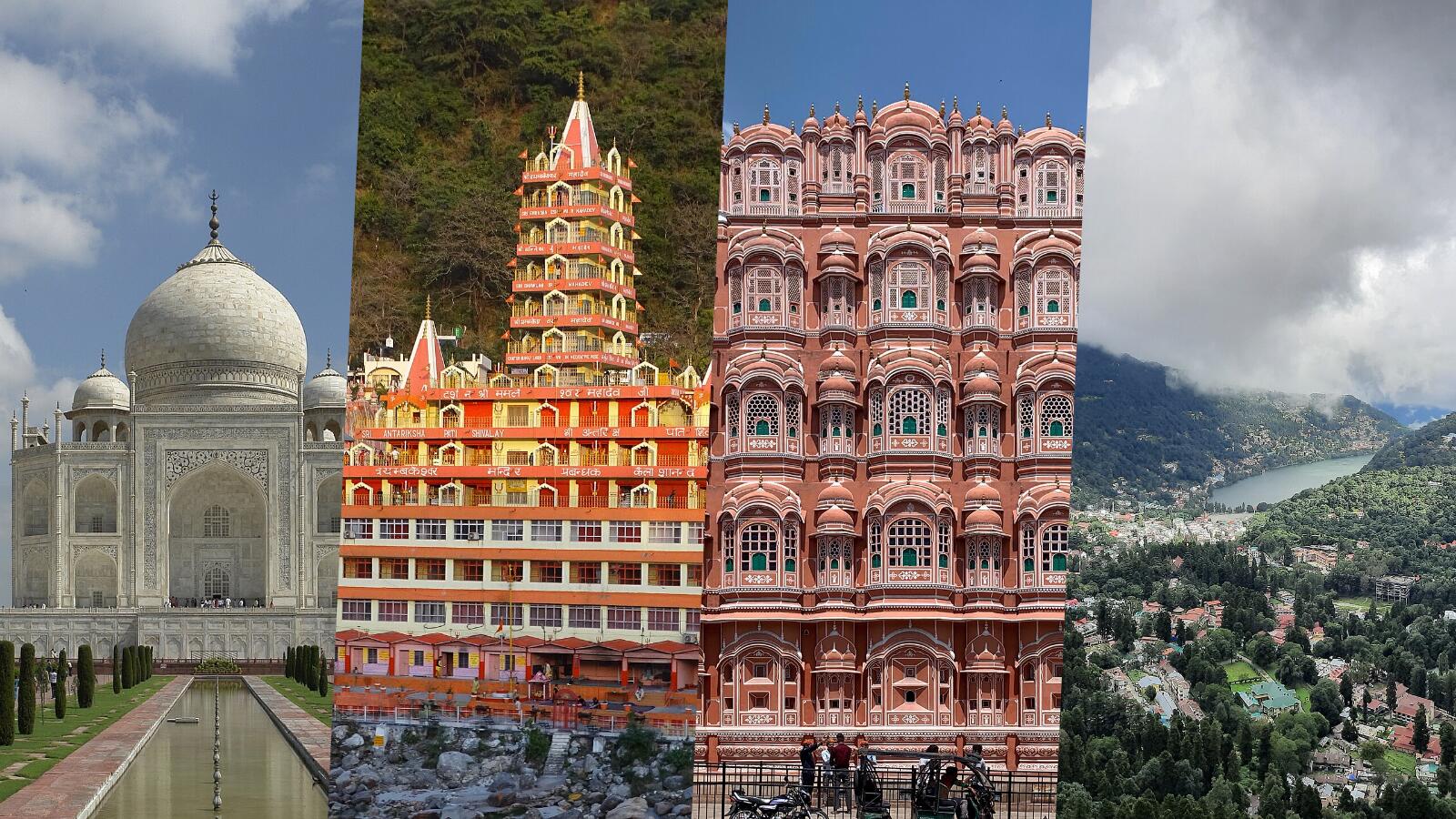 Four photos side by side: the Taj Mahal, a temple tower in Rishikesh, the Hawa Mahal in Jaipur and the lake town of Nainital